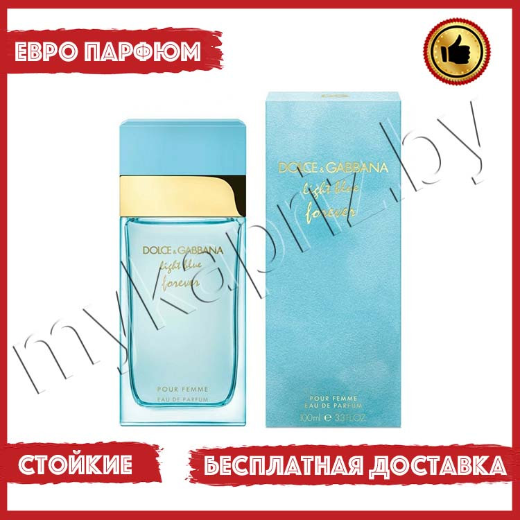 Евро парфюмерия Dolce&Gabbana Light Blue Forever 100ml Женский