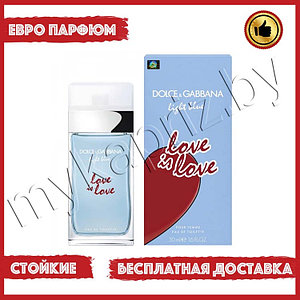 Евро парфюмерия Dolce&Gabbana Light Blue Love Is Love 100ml Женский