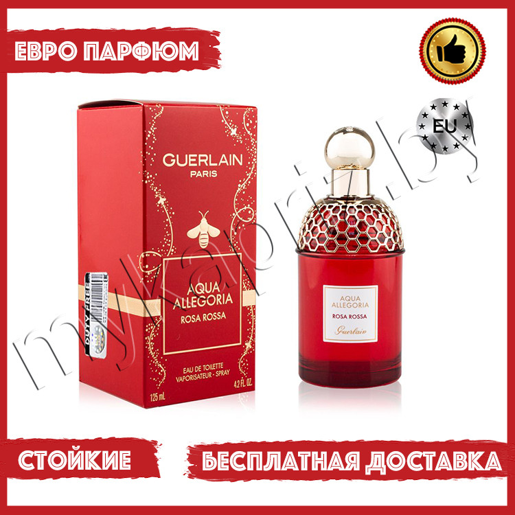 Евро парфюмерия Guerlain Aqua Allegoria Rosa Rossa 100ml Женский