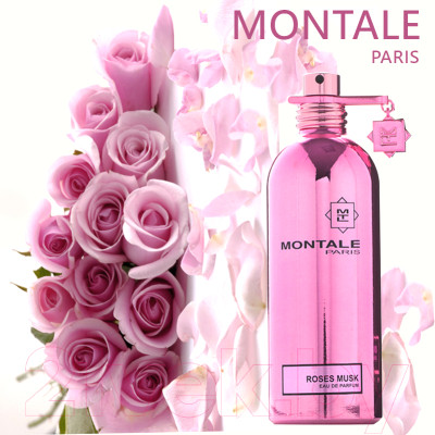 Парфюмерная вода Montale Roses Musk - фото 3 - id-p221581591