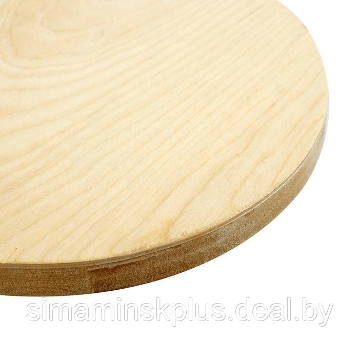Планшет круглый деревянный фанера d-25 х 2 см, сосна, Calligrata - фото 4 - id-p221597783