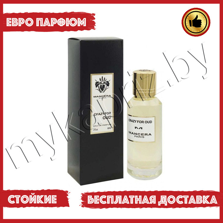 Евро парфюмерия Mancera Crazy For Oud 60ml Унисекс - фото 1 - id-p221691016