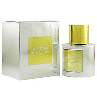 Metallique Tom Ford / 100 ml