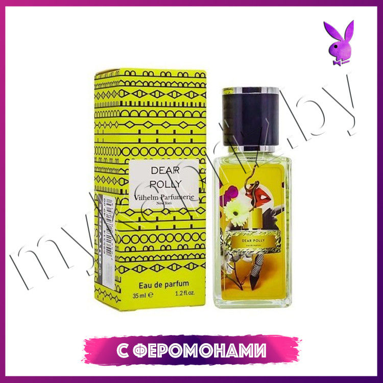 С феромонами Vilhelm Parfumerie Dear Polly 35ml Унисекс