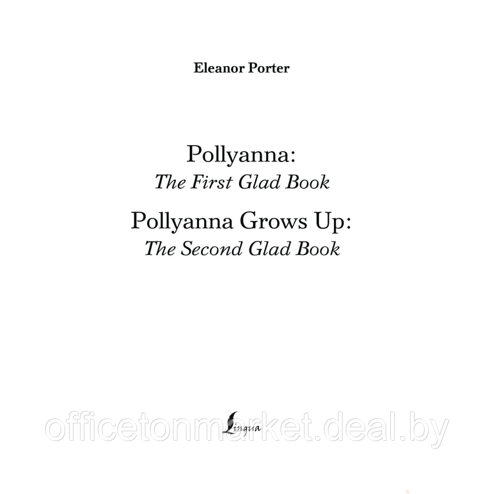 Книга на английском языке "Pollyanna: The First Glad Book. Pollyanna Grows Up: The Second Glad Book", Элинор - фото 2 - id-p221721023
