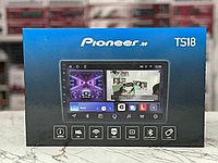 Автомагнитола 2 Din Pioneer.UP TS18 6/128GB (9") Android 13