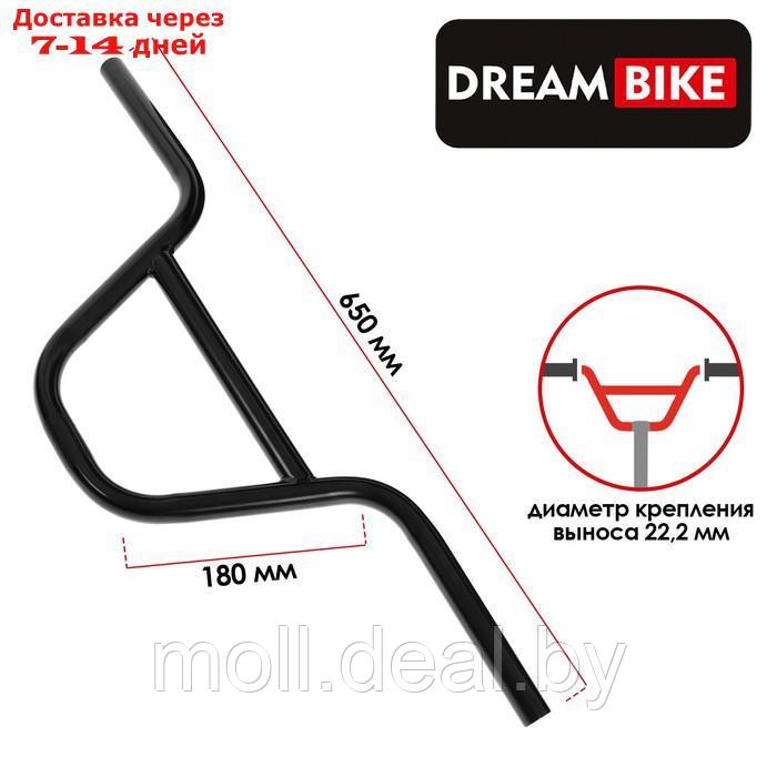 Руль Dream Bike, для BMX, стальной, посадка 22.2мм, подъём 180мм, длина 650мм, цвет чёрный - фото 1 - id-p222681488