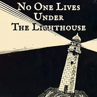 No One Lives Under the Lighthouse PS, PS4, PS5