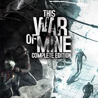 This War of Mine: Complete Edition PS, PS4, PS5