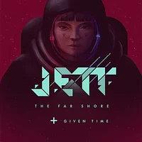 JETT: The Far Shore + Given Time PS, PS4, PS5