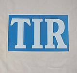 Знак таблица TIR (тир) светоотражающая 400х250мм табличка, фото 3