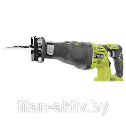 ONE + / Пила сабельная RYOBI R18RS-0 (без батареи)