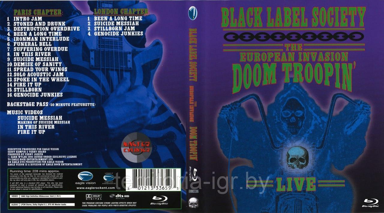 Black Label Society The european invasion Doom Troopin' LIVE