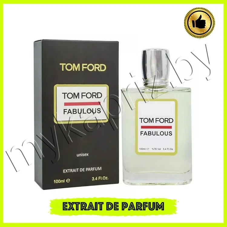 Экстракт парфюмерии Tom Ford Fabulous 100ml Унисекс