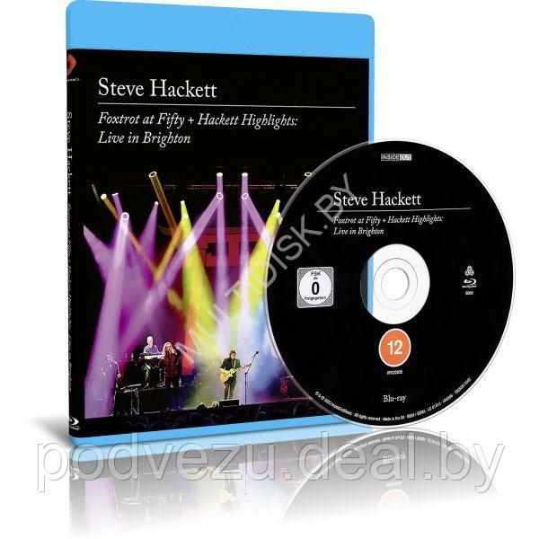 Steve Hackett - Foxtrot At Fifty + Hackett Highlights: Live In Brighton (2023) (Blu-ray) - фото 1 - id-p226240022