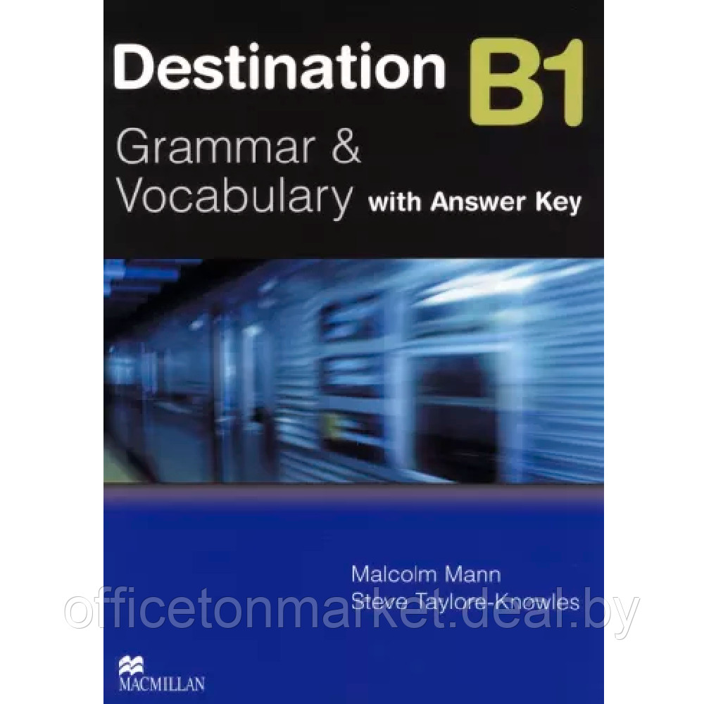 Книга "Destination Grammar B1: Student's Book With Key", Mann M., Taylore-Knowles S. - фото 1 - id-p226670794