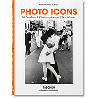 Книга на английском языке "Photo Icons. 50 Landmark Photographs and Their Stories"