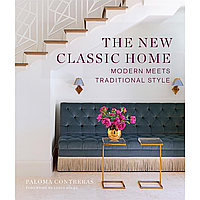 Книга на английском языке "The New Classic Home. Modern Meets Traditional Style", Paloma Contreras