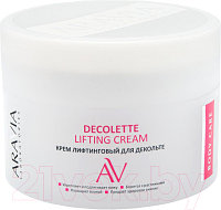 Крем для тела Aravia Laboratories Decollete Lifting-Cream