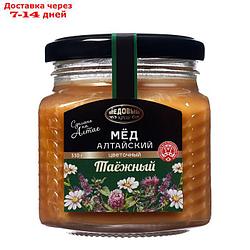 Мёд алтайский Таёжный, 330 г