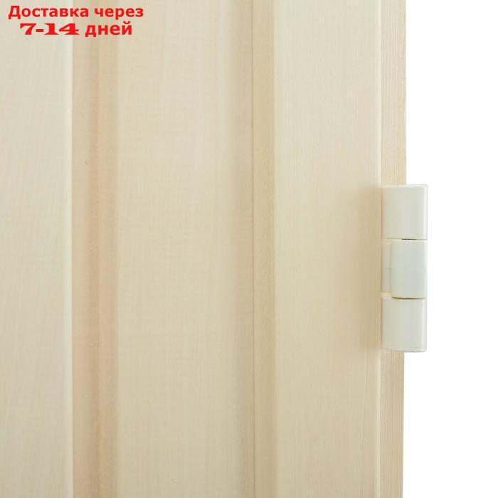 Дверь для бани сорт "ЭКСТРА" 180х70 см - фото 3 - id-p227098860