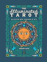 Гадальные карты Эксмо The Illuminated Tarot. Сияющее Таро