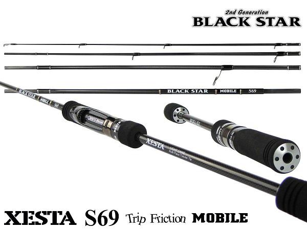 ロッド BLACK STAR MOBILE S69 Trip Friction XESTA Black Star 2nd Generation Mobile S69 Trip Friction