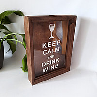 Копилка для винных пробок "KEEP CALM AND DRINK WINE" (размер 39*30*7 см)