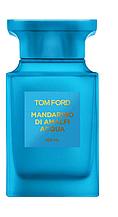 Унисекс парфюмированная вода Tom Ford Mandarino Di Amalfi Acqua edp 100ml (PREMIUM)