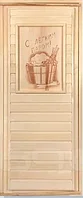Дверь для бани Банные штучки глухая с панно, "С легким паром!", короб из сосны, с ручками и петлям 1,8х0,7 м
