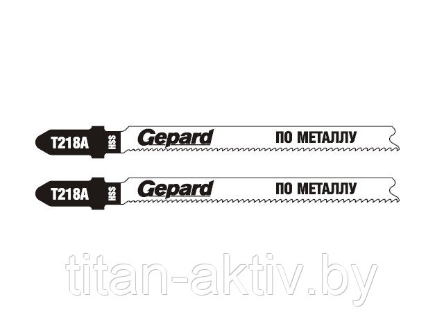 Пилка лобз. по металлу T218A (2 шт.) GEPARD