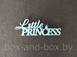 Декоративная надпись "little princess"