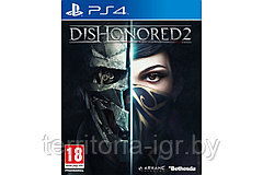 Dishonored 2 (PS4 русская версия) БУ Диск